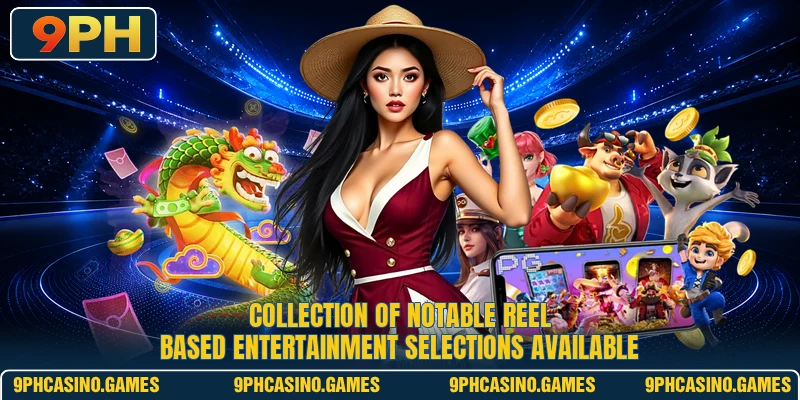 Collection of notable reel based entertainment selections available