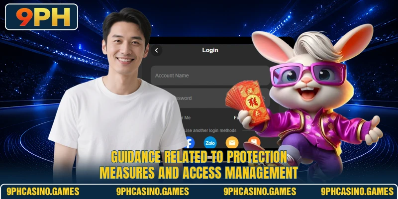 Guidance related to protection measures and access management