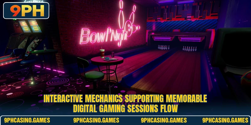 Interactive mechanics supporting memorable digital gaming sessions flow