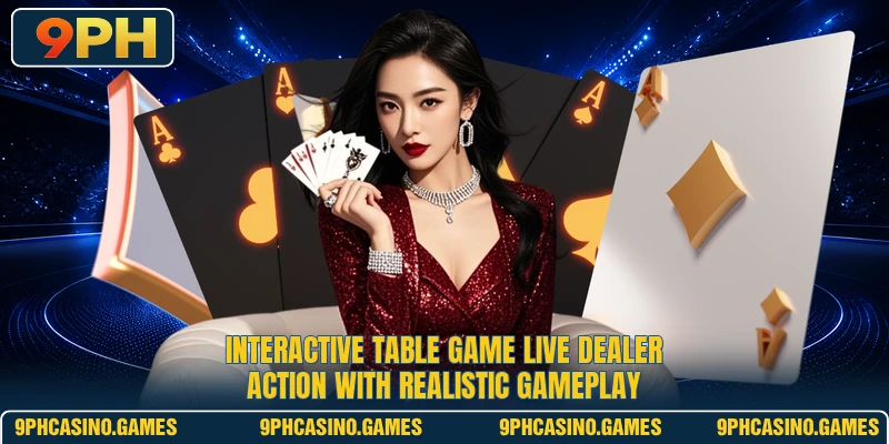 Interactive Table Game live dealer action with realistic gameplay