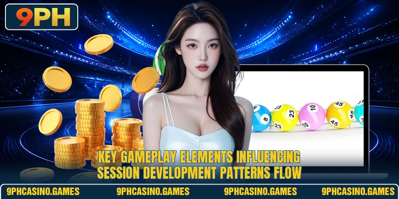 Key gameplay elements influencing session development patterns flow