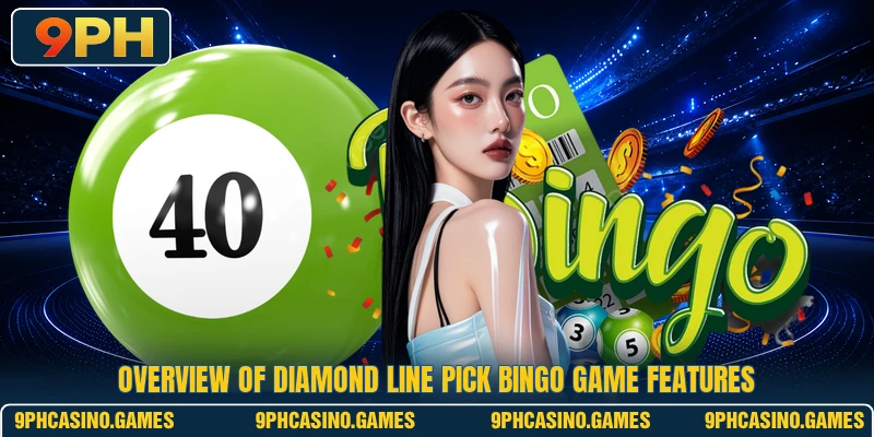 Overview of Diamond Line Pick bingo game features