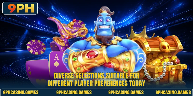 Diverse selections suitable for different player preferences today