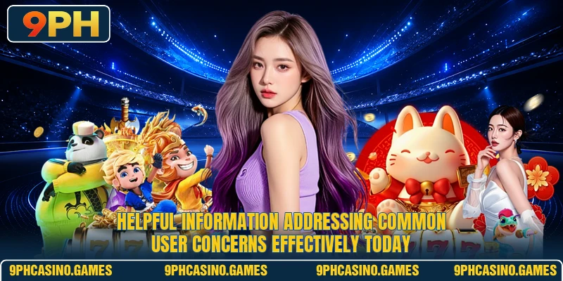 Helpful information addressing common user concerns effectively today