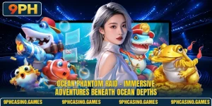 Ocean Phantom Raid - Immersive Adventures Beneath Ocean Depths